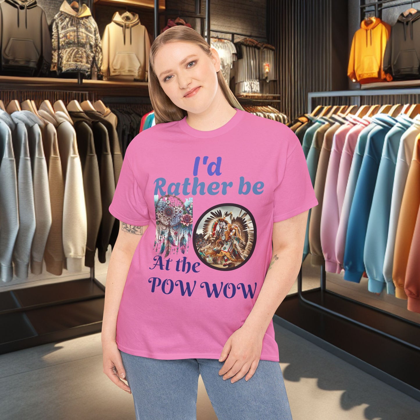 I'd Rather be at the POW-WOW- Heavy Cotton Tee