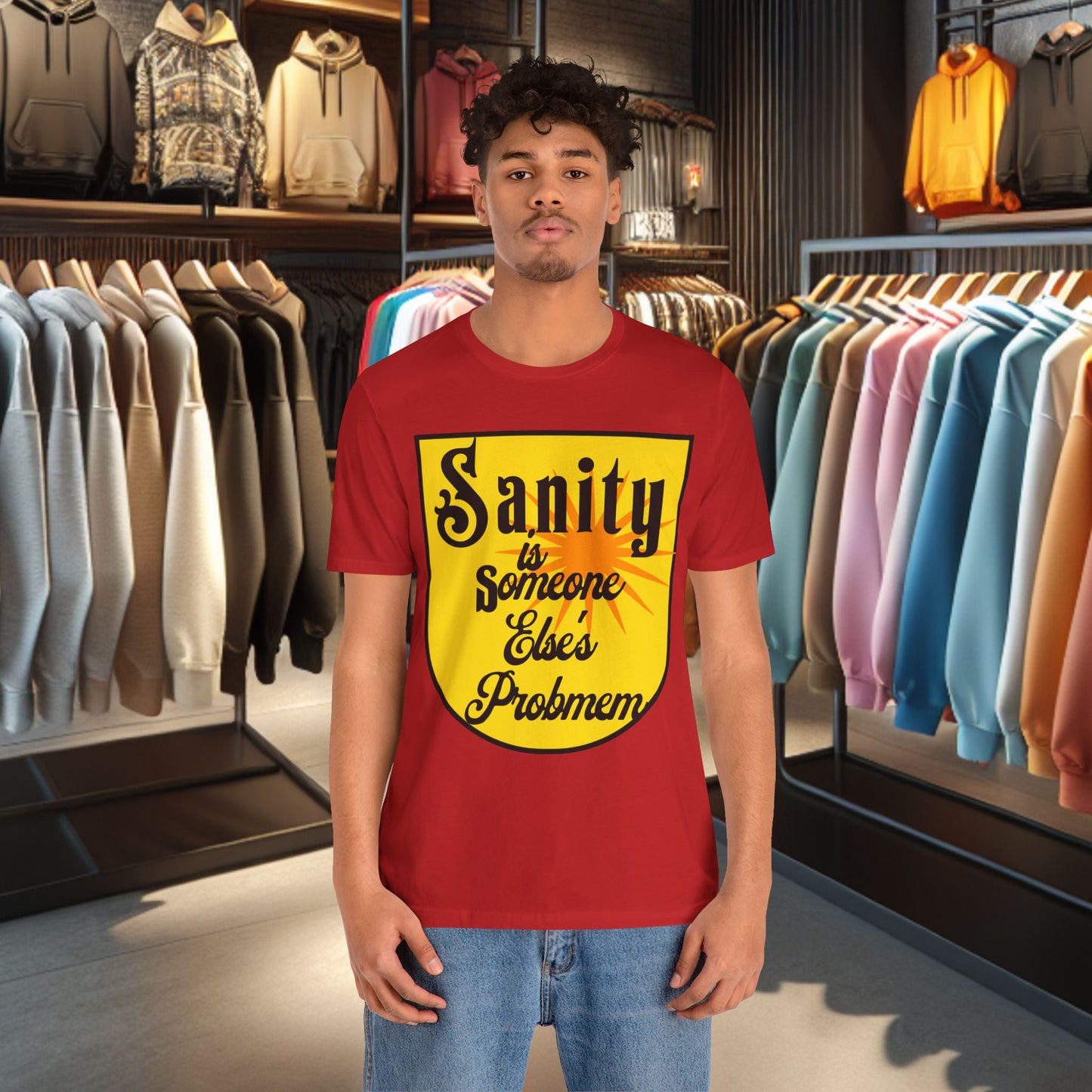 Funny Sanity Unisex Tee