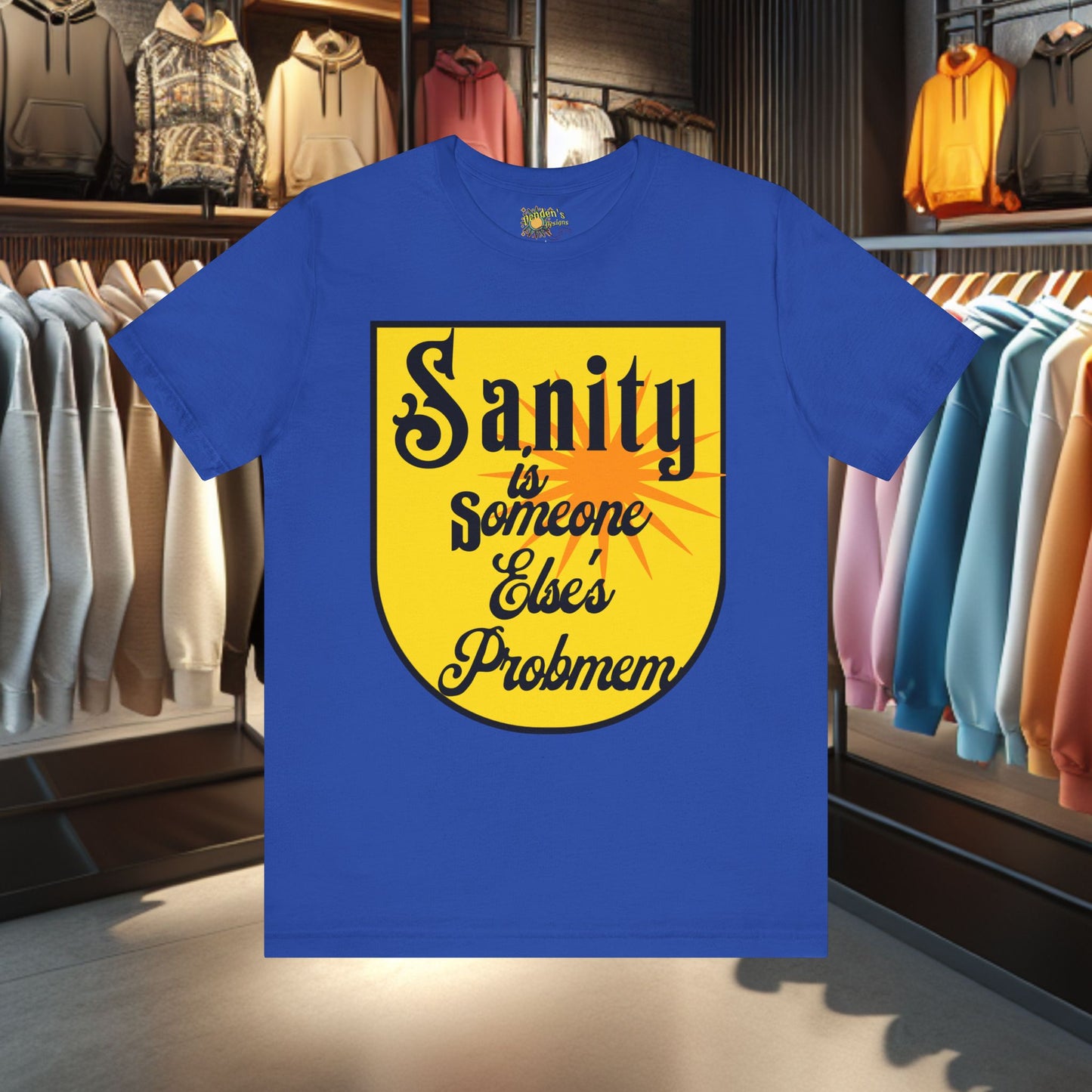 Funny Sanity Unisex Tee