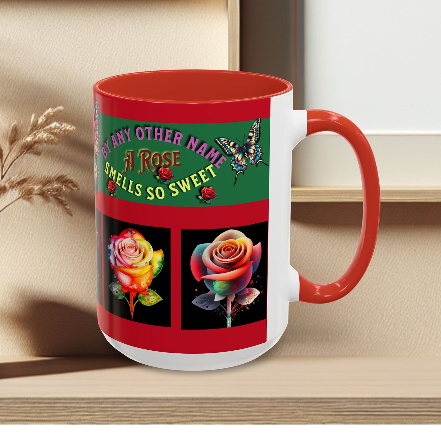 Red Mug - Floral Butterfly Accent Coffee Mug - 'By Any Other Name A Rose Smells So Sweet'