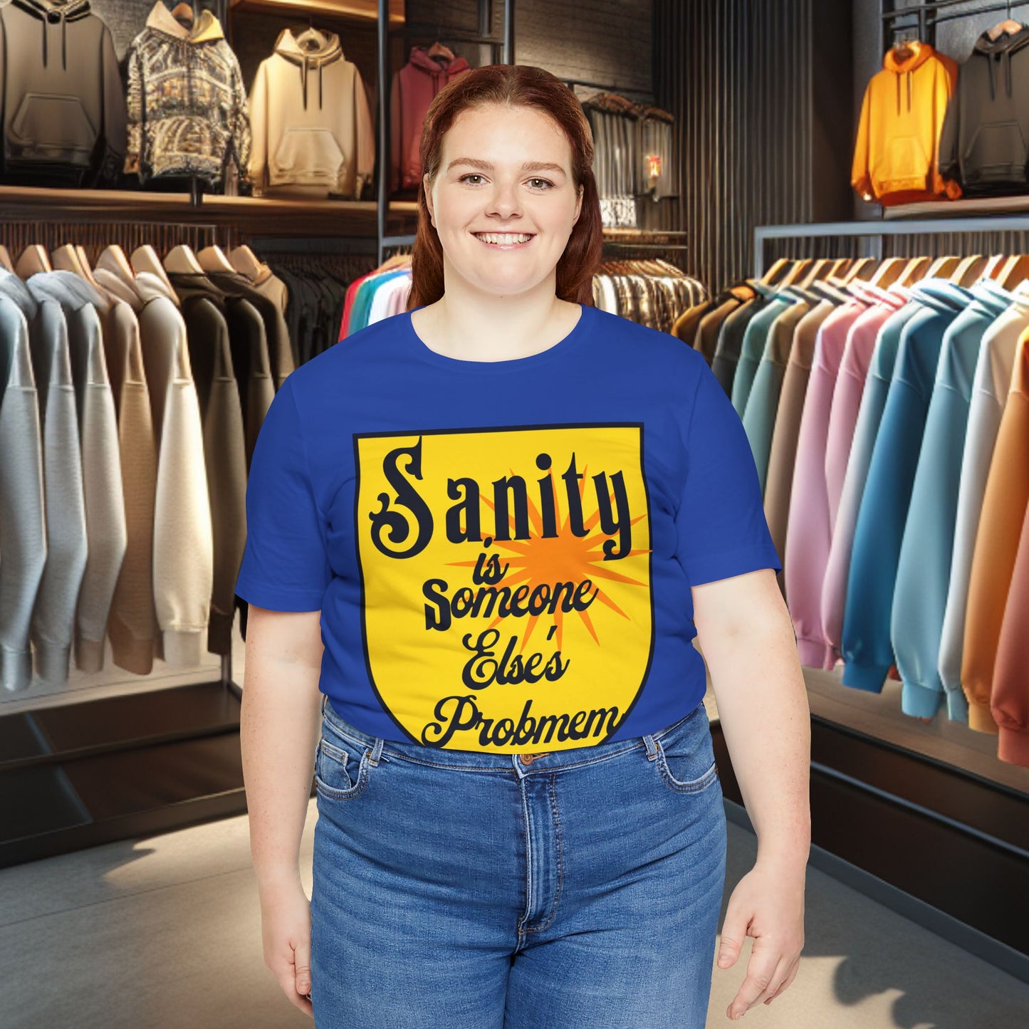Funny Sanity Unisex Tee