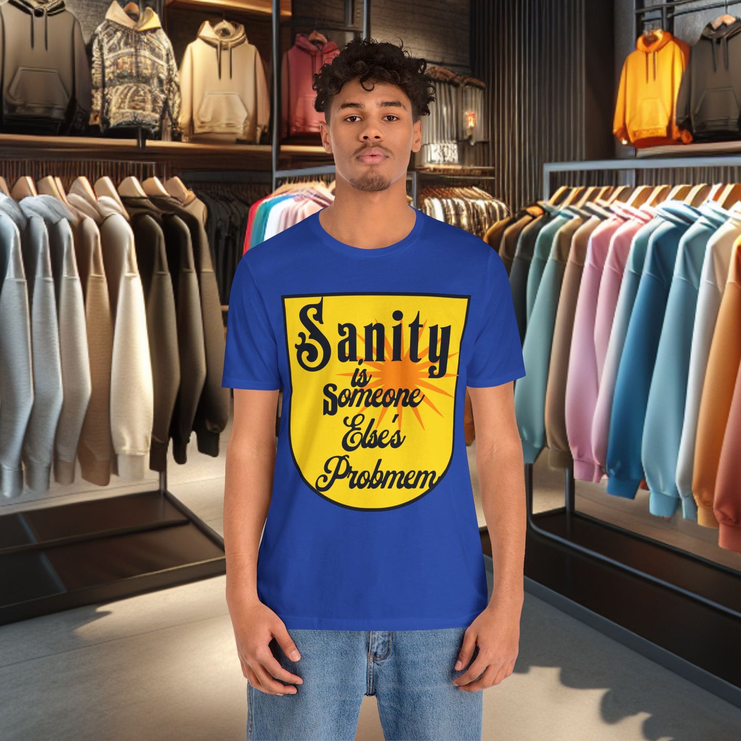 Funny Sanity Unisex Tee