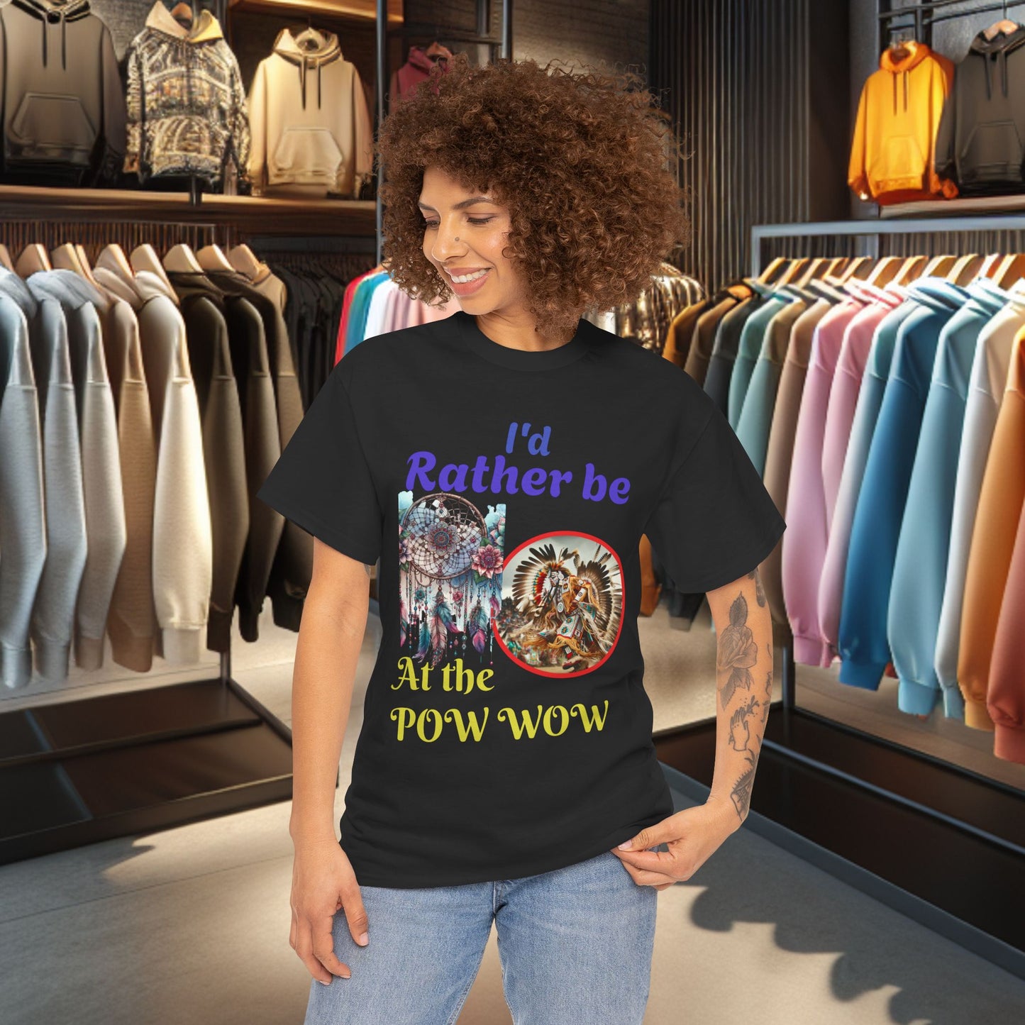 I'd Rather be at the POW-WOW- Heavy Cotton Tee