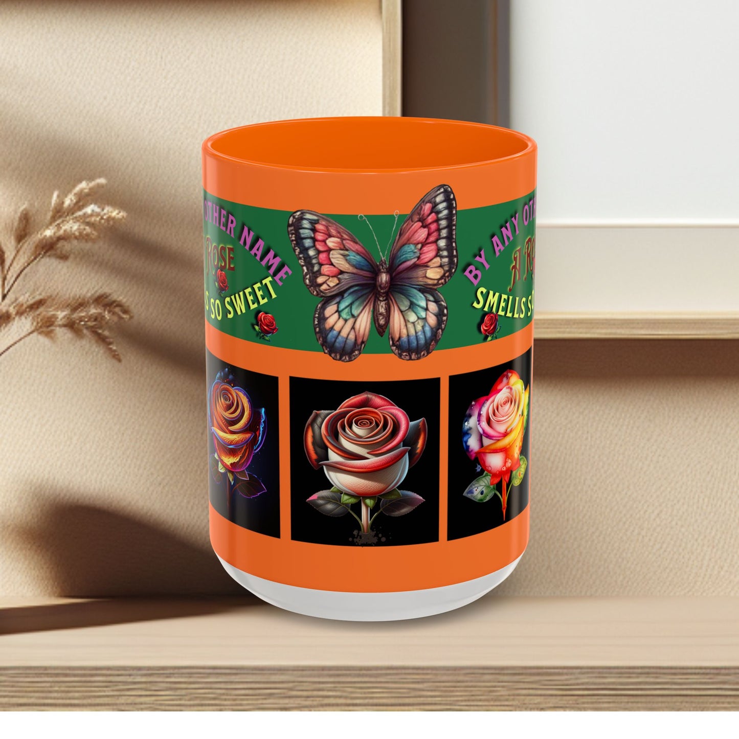 Orange Mug - Floral Butterfly Accent Coffee Mug - 'By Any Other Name A Rose Smells So Sweet'