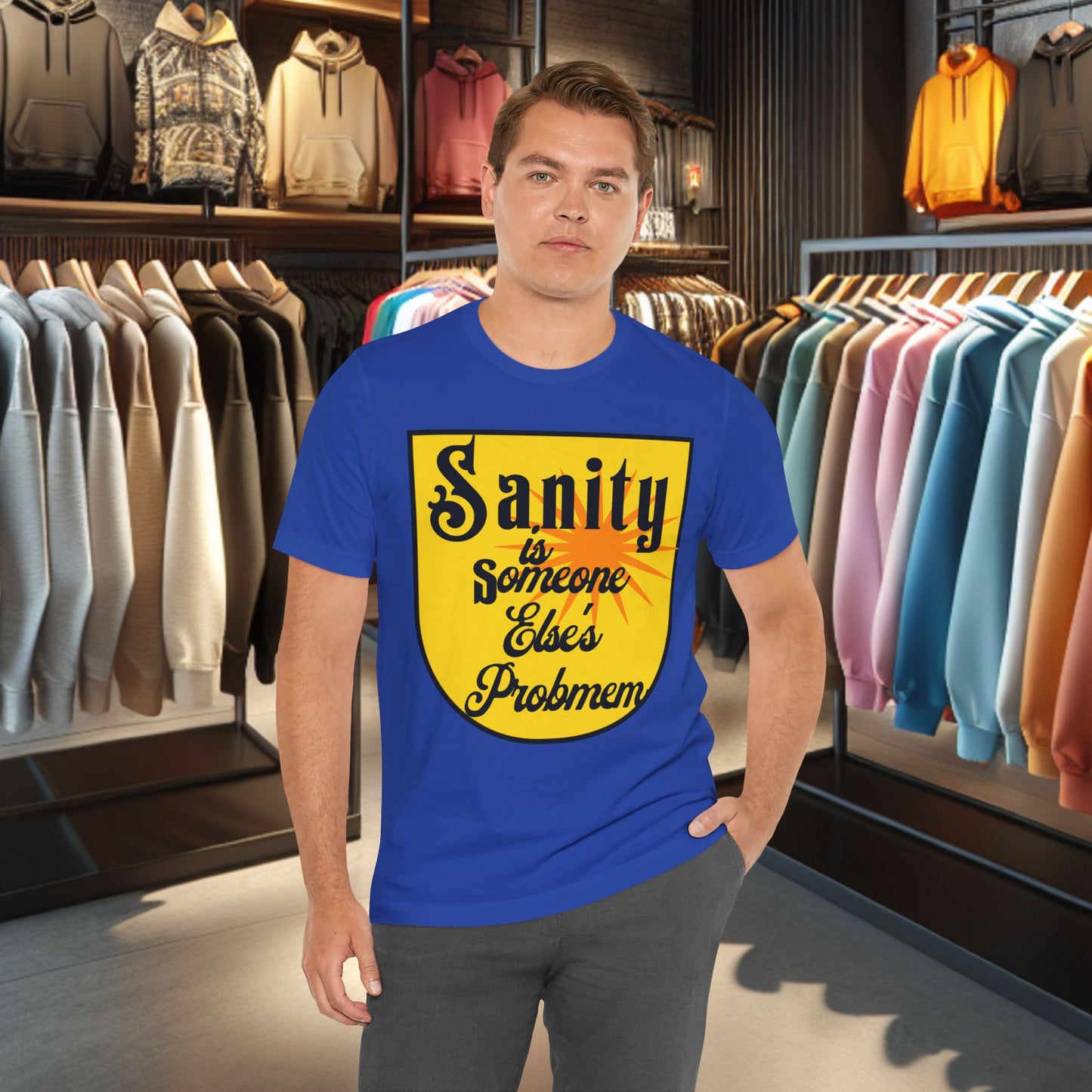 Funny Sanity Unisex Tee
