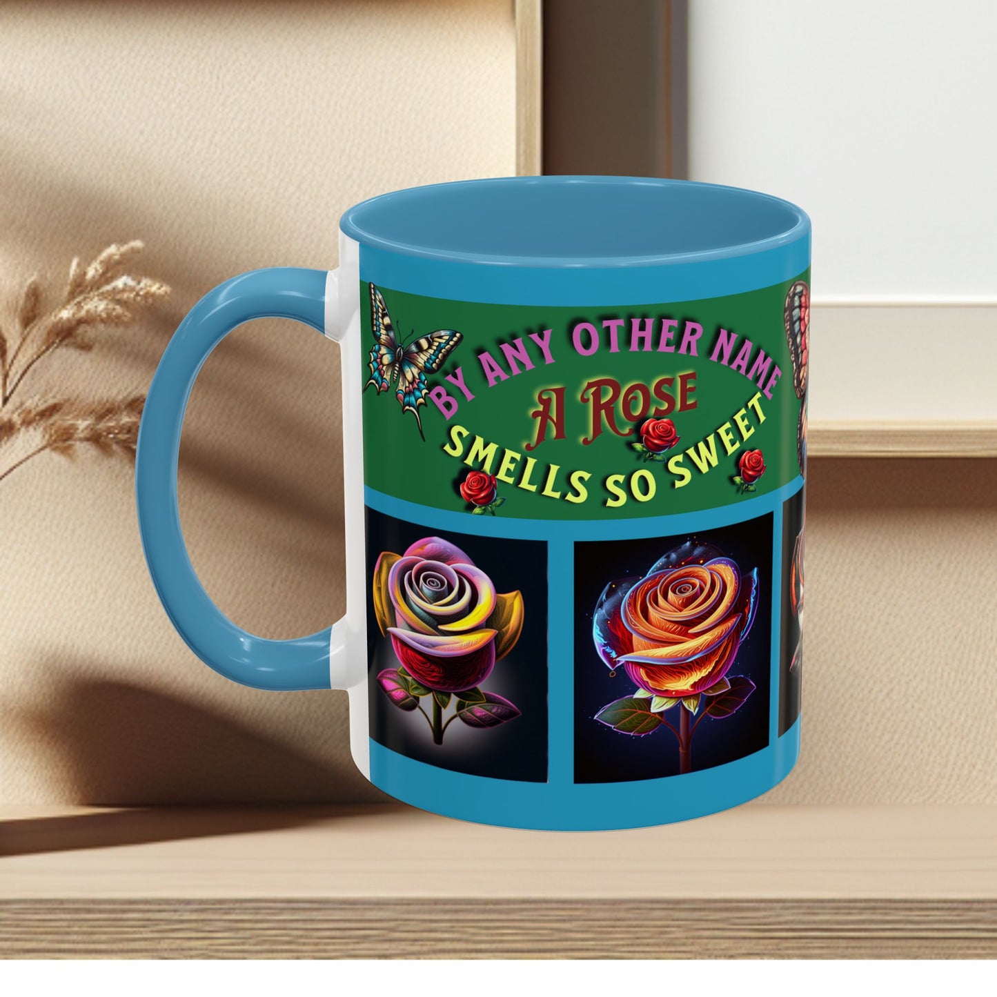 Blue Mug - Floral Butterfly Accent Coffee Mug - 'By Any Other Name A Rose Smells So Sweet'