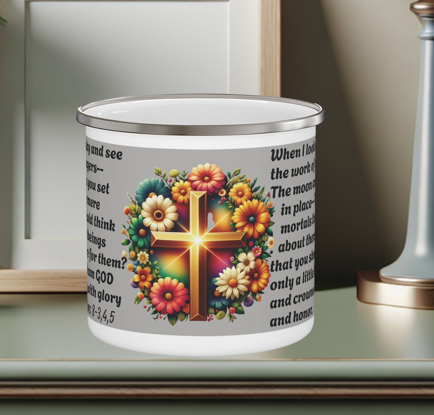 Enamel Mug - Psalms 8-3,4,5 crowned them with glory and honor