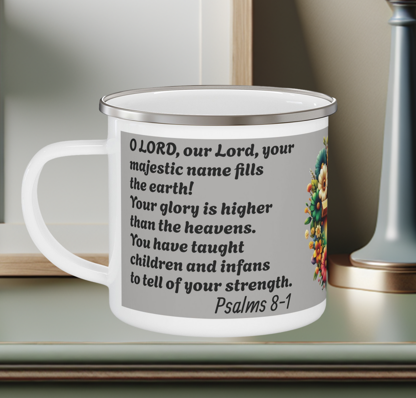 Enamel Mug - Psalms 8-1 Fil the earth!