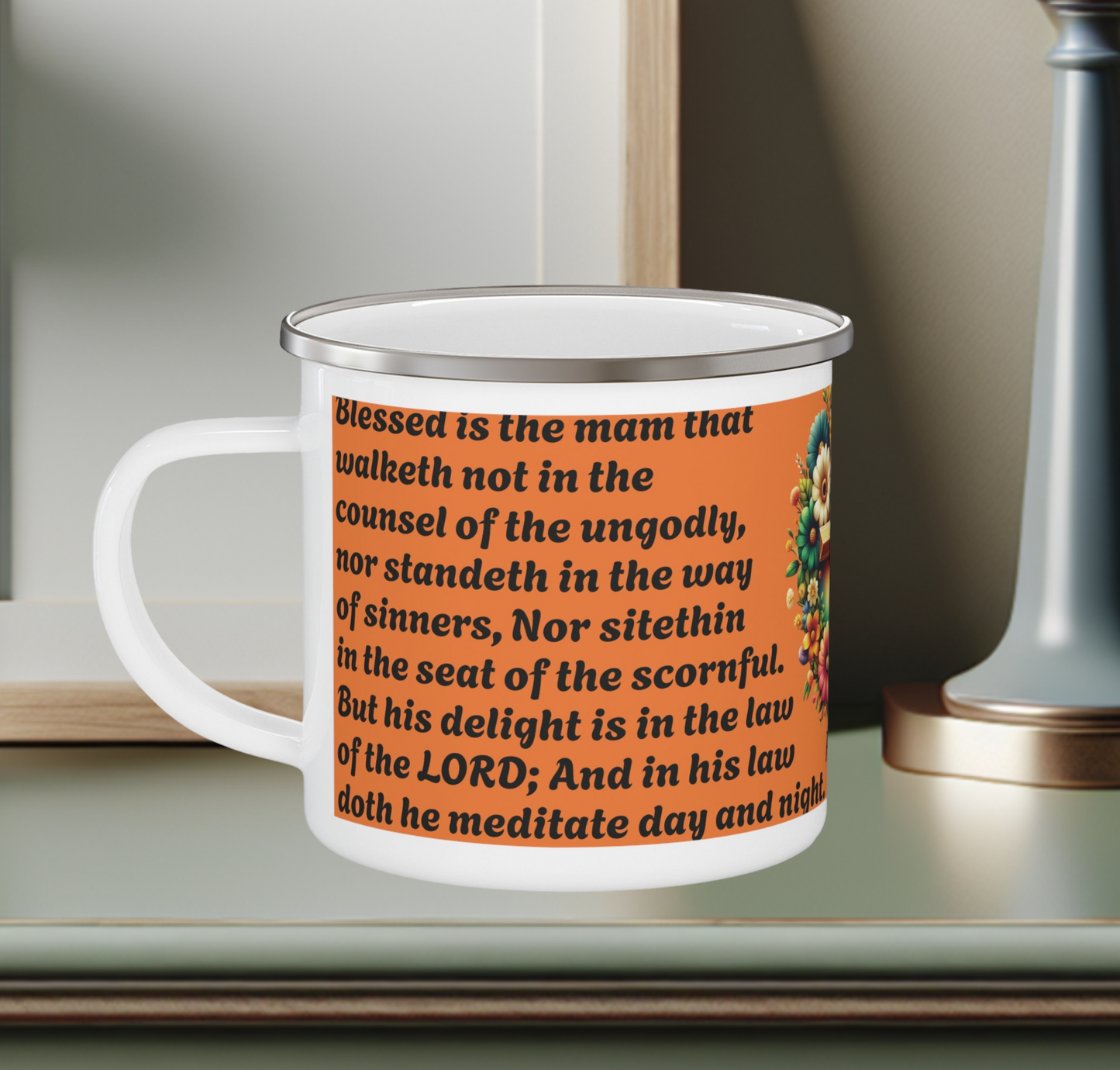 Enamel Mug Orange - Psalms 1-1 Walketh not with the ungodly.
