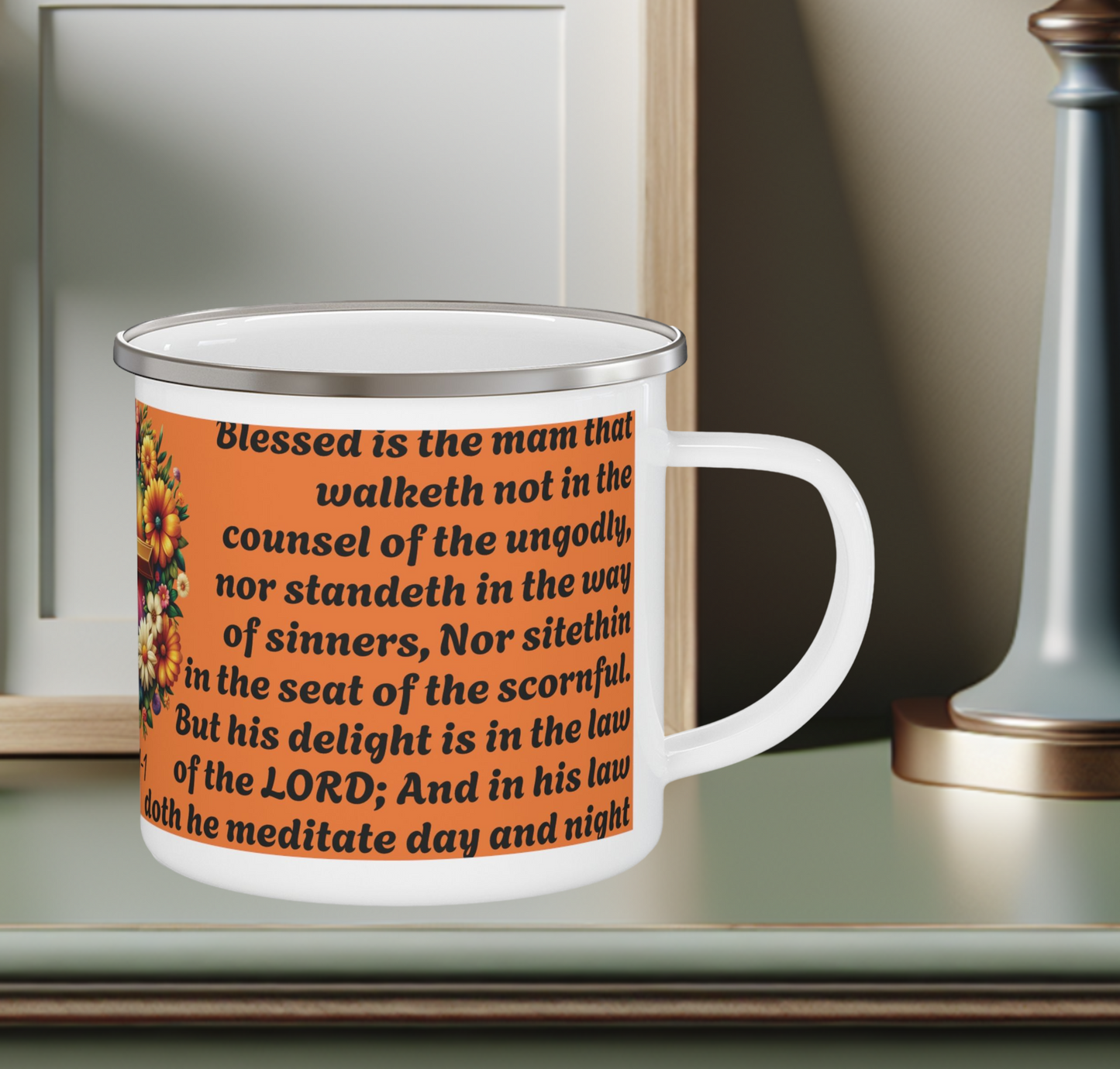 Enamel Mug Orange - Psalms 1-1 Walketh not with the ungodly.