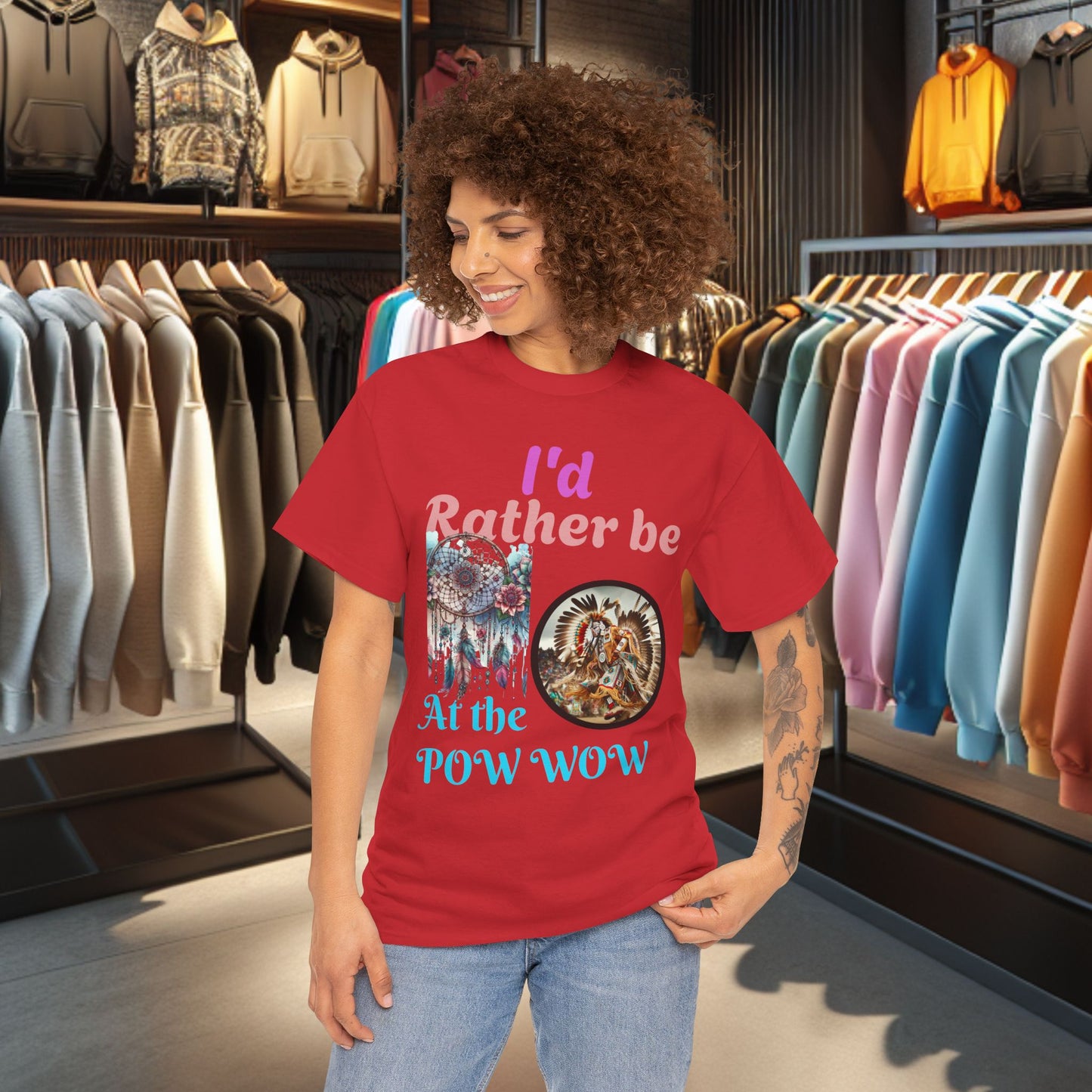 I'd Rather be at the POW-WOW- Heavy Cotton Tee
