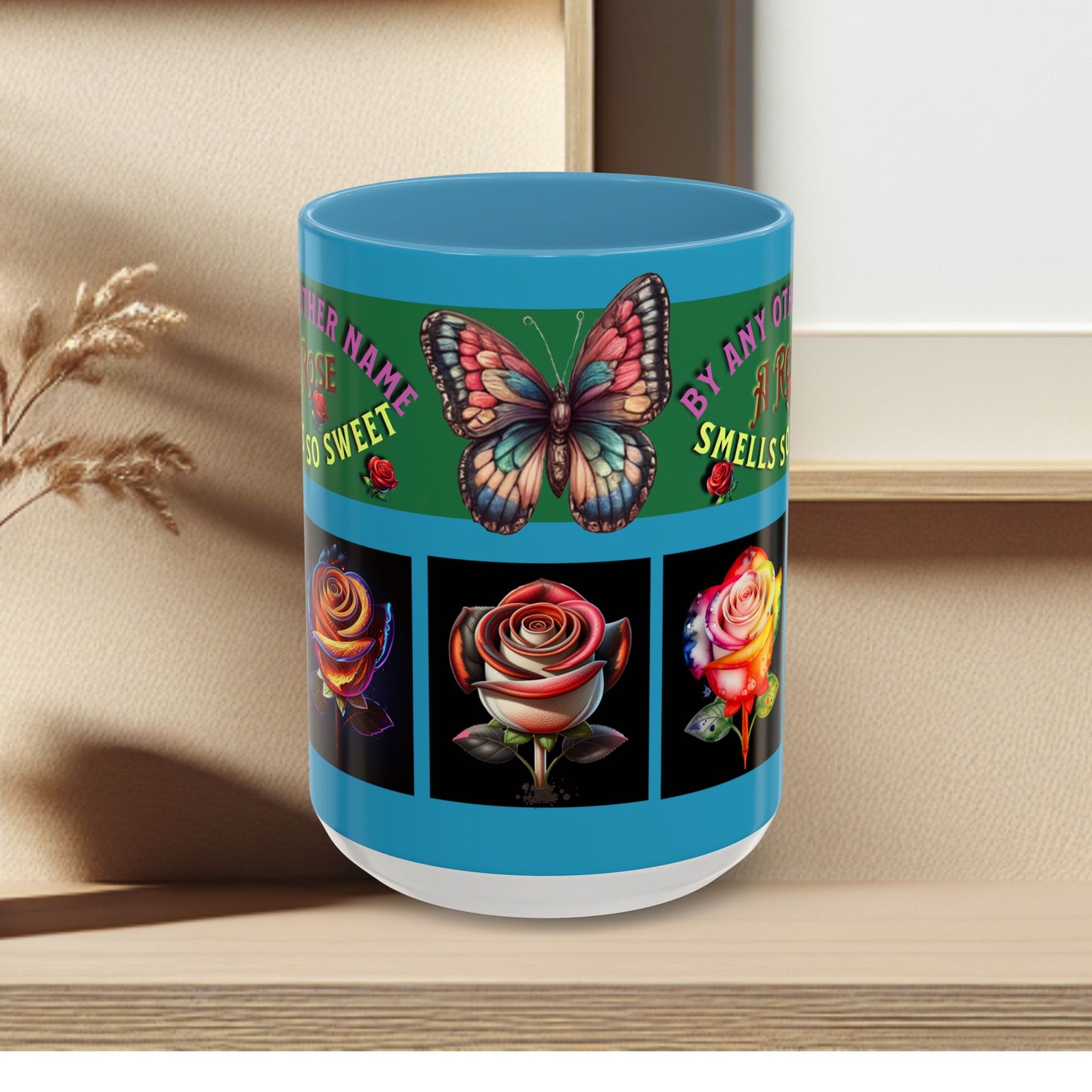 Blue Mug - Floral Butterfly Accent Coffee Mug - 'By Any Other Name A Rose Smells So Sweet'