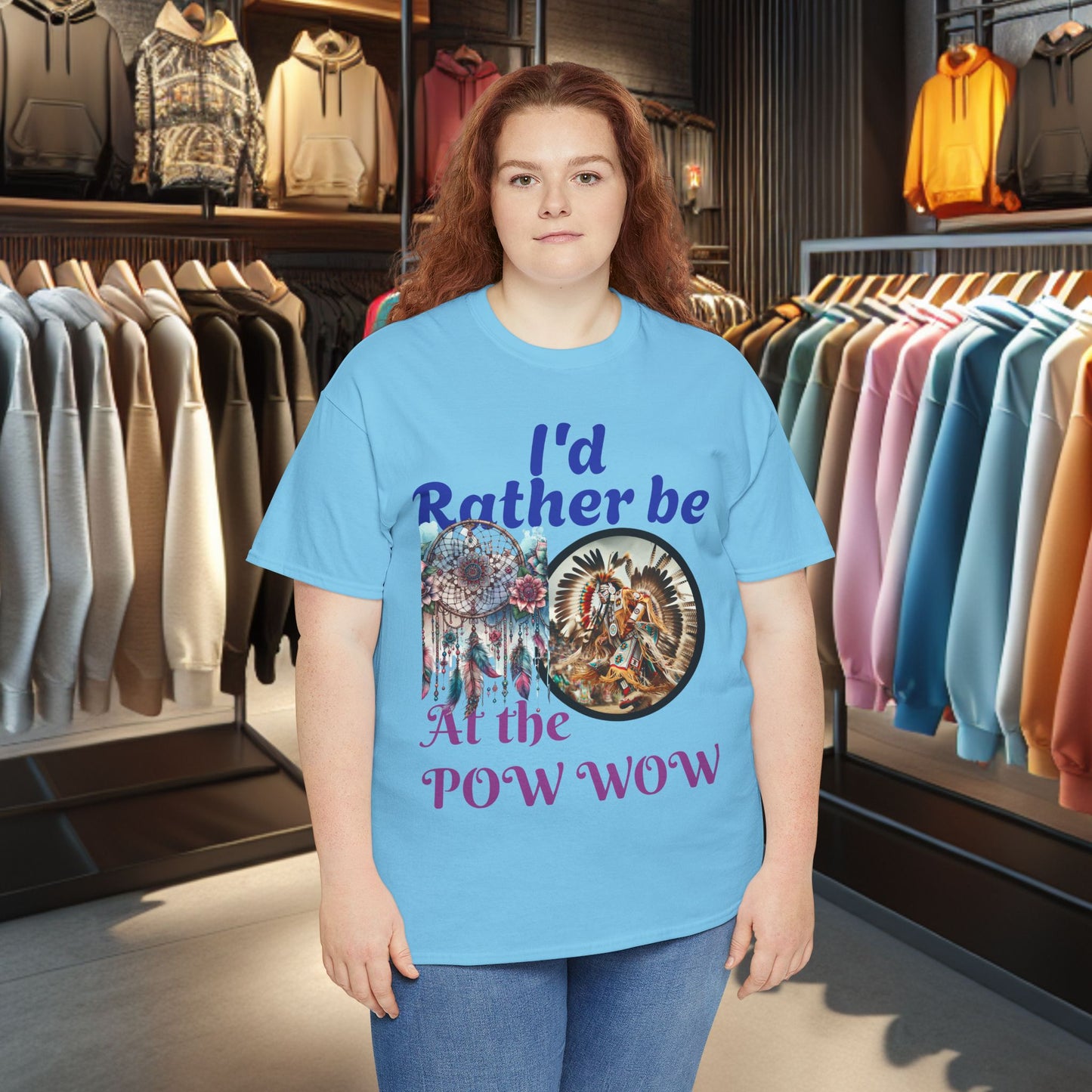 I'd Rather be at the POW-WOW- Heavy Cotton Tee