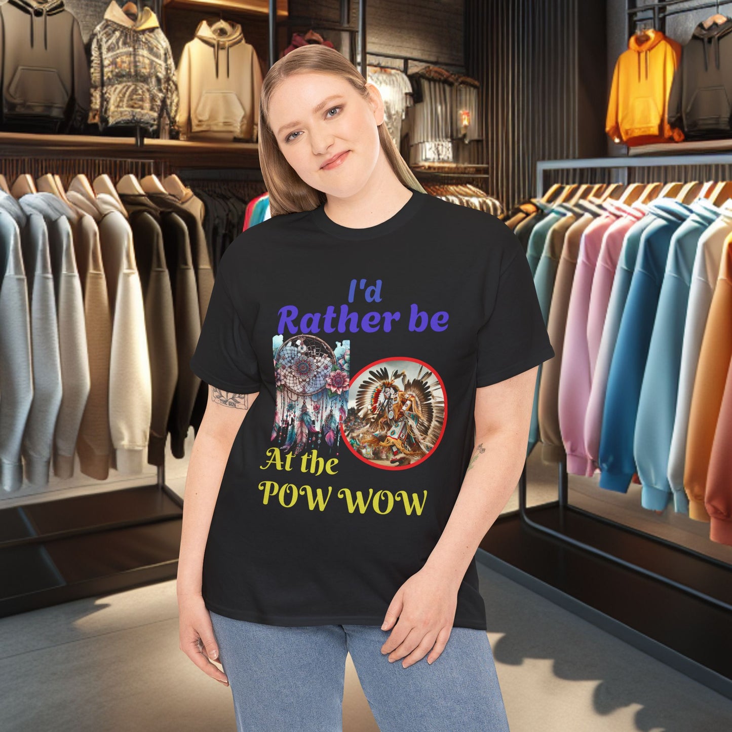 I'd Rather be at the POW-WOW- Heavy Cotton Tee