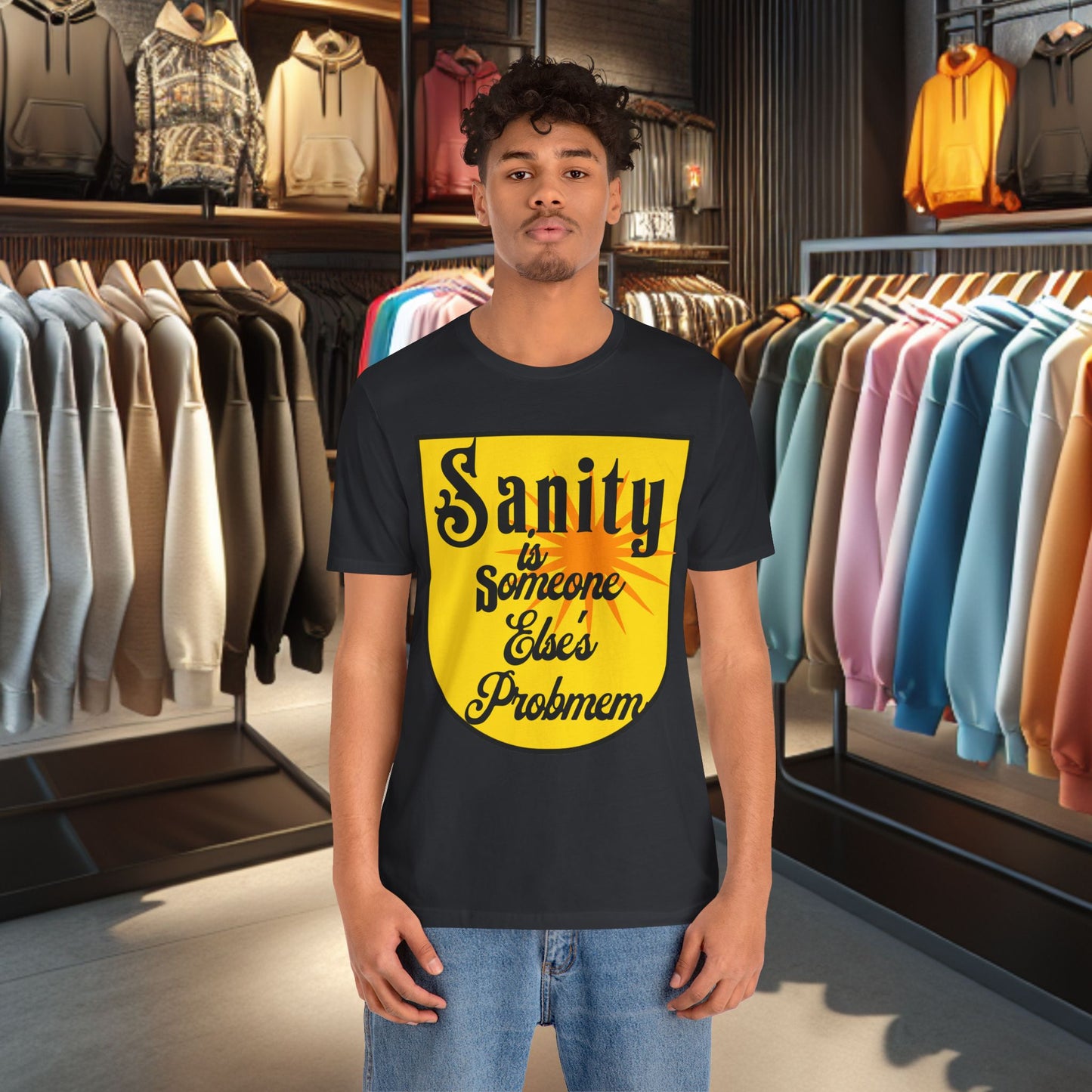 Funny Sanity Unisex Tee