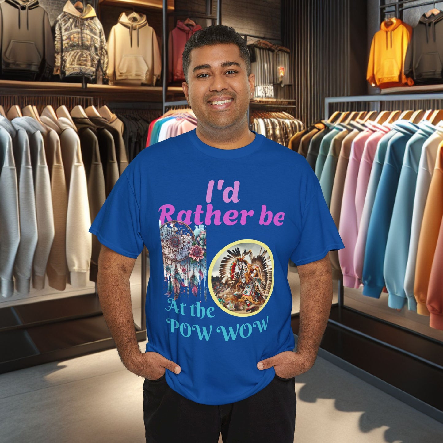 I'd Rather be at the POW-WOW- Heavy Cotton Tee