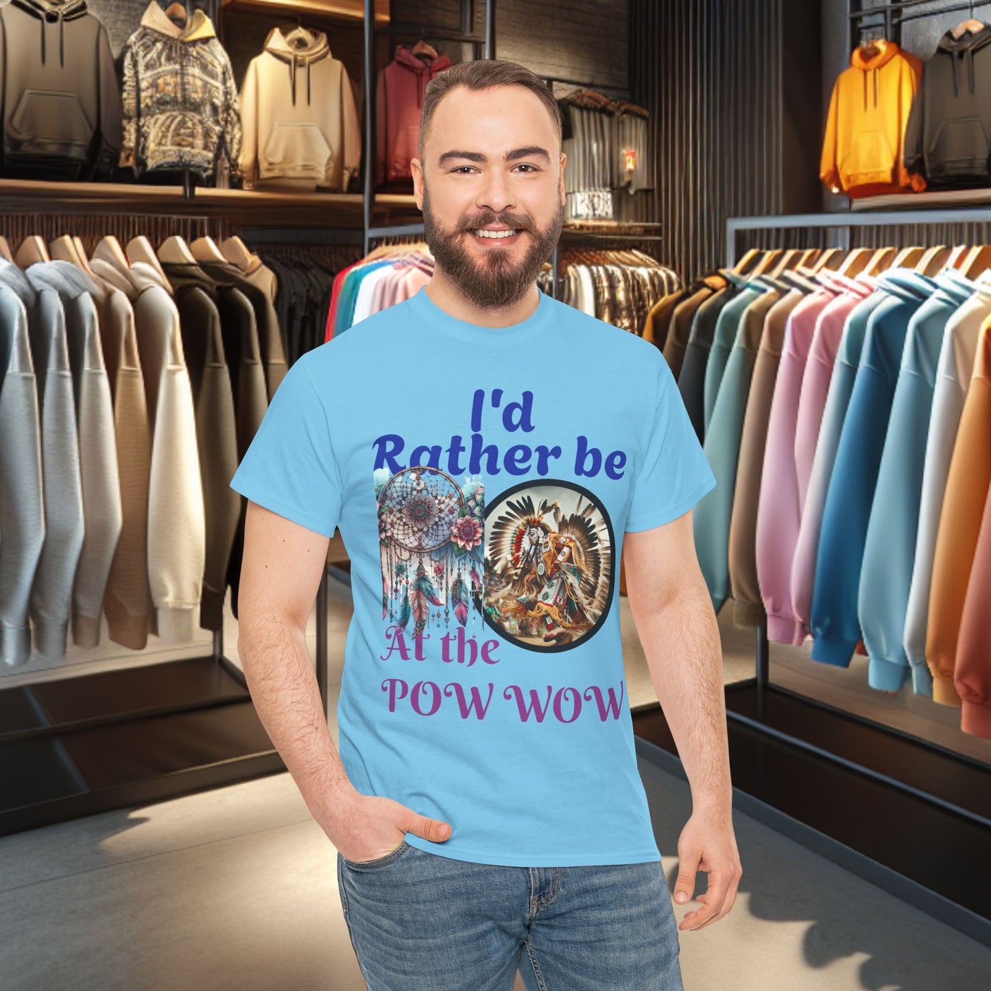 I'd Rather be at the POW-WOW- Heavy Cotton Tee