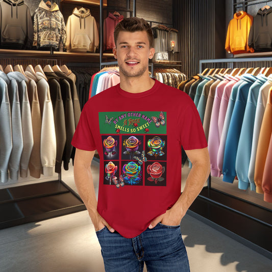 Rose by any other Name T-Shirt - Colorful Floral Design for Nature Lovers