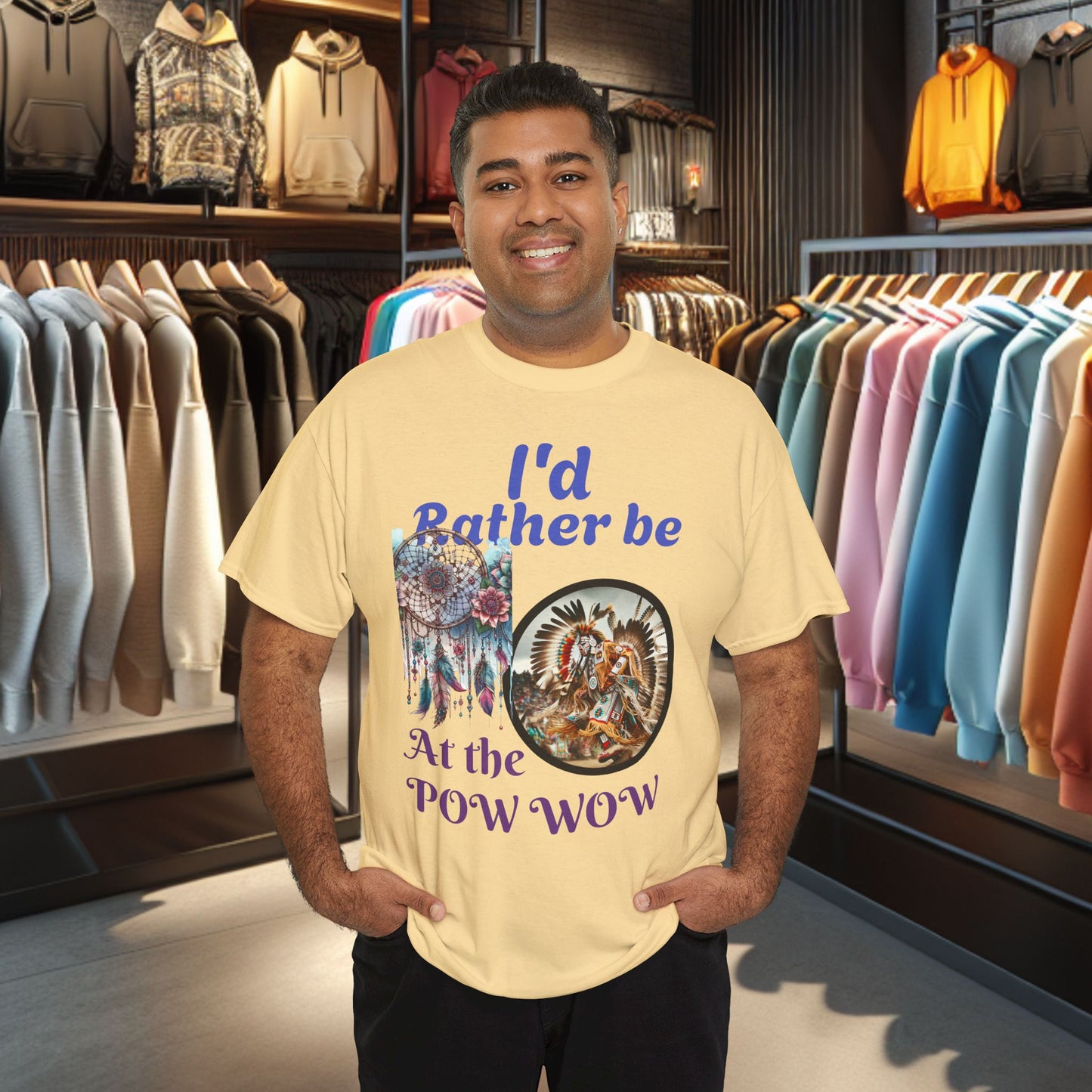I'd Rather be at the POW-WOW- Heavy Cotton Tee