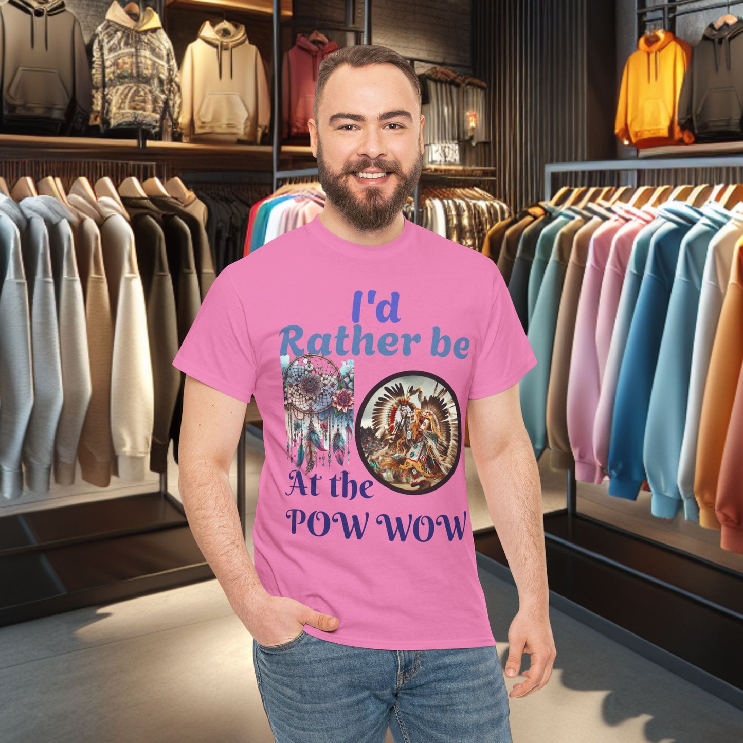 I'd Rather be at the POW-WOW- Heavy Cotton Tee