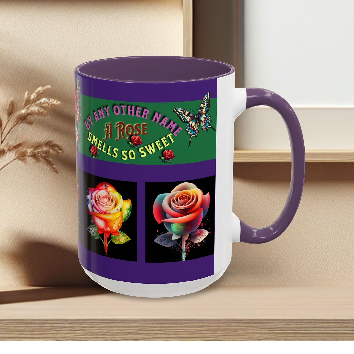 Purple Mug - Floral Butterfly Accent Coffee Mug - 'By Any Other Name A Rose Smells So Sweet'
