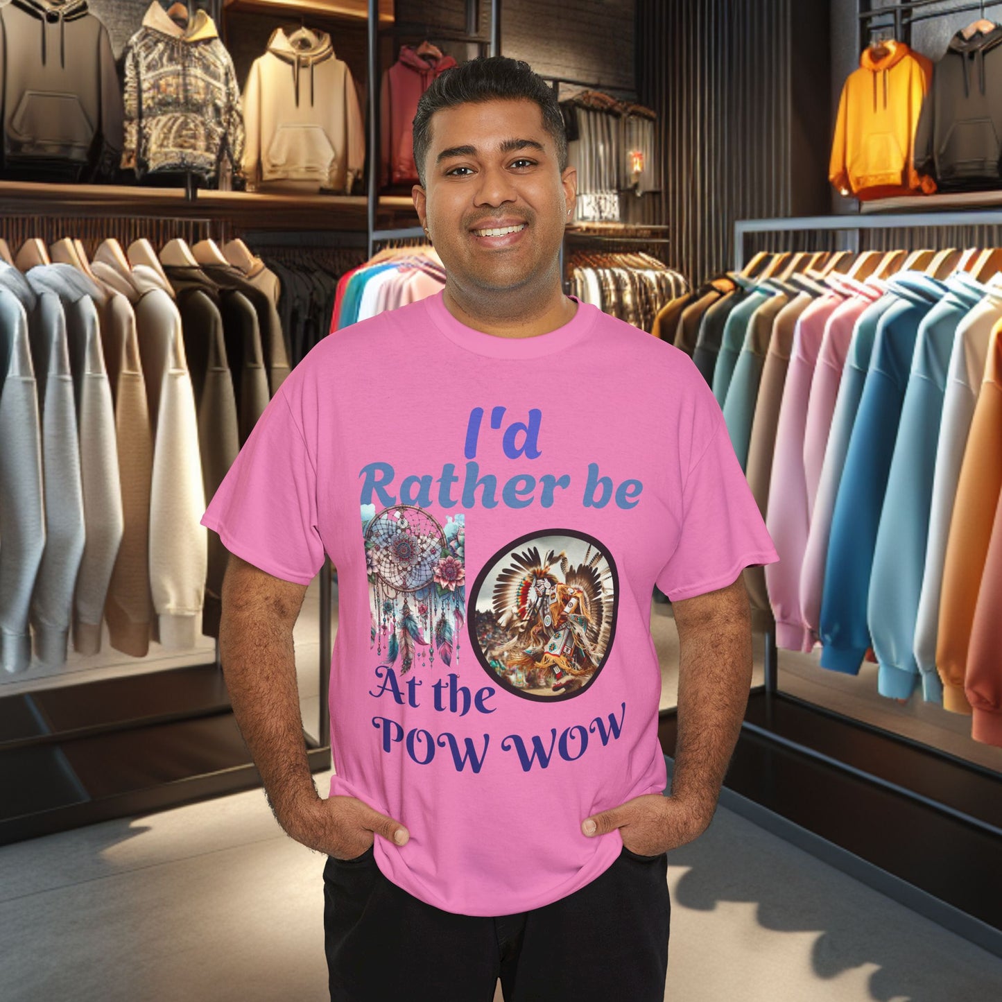 I'd Rather be at the POW-WOW- Heavy Cotton Tee